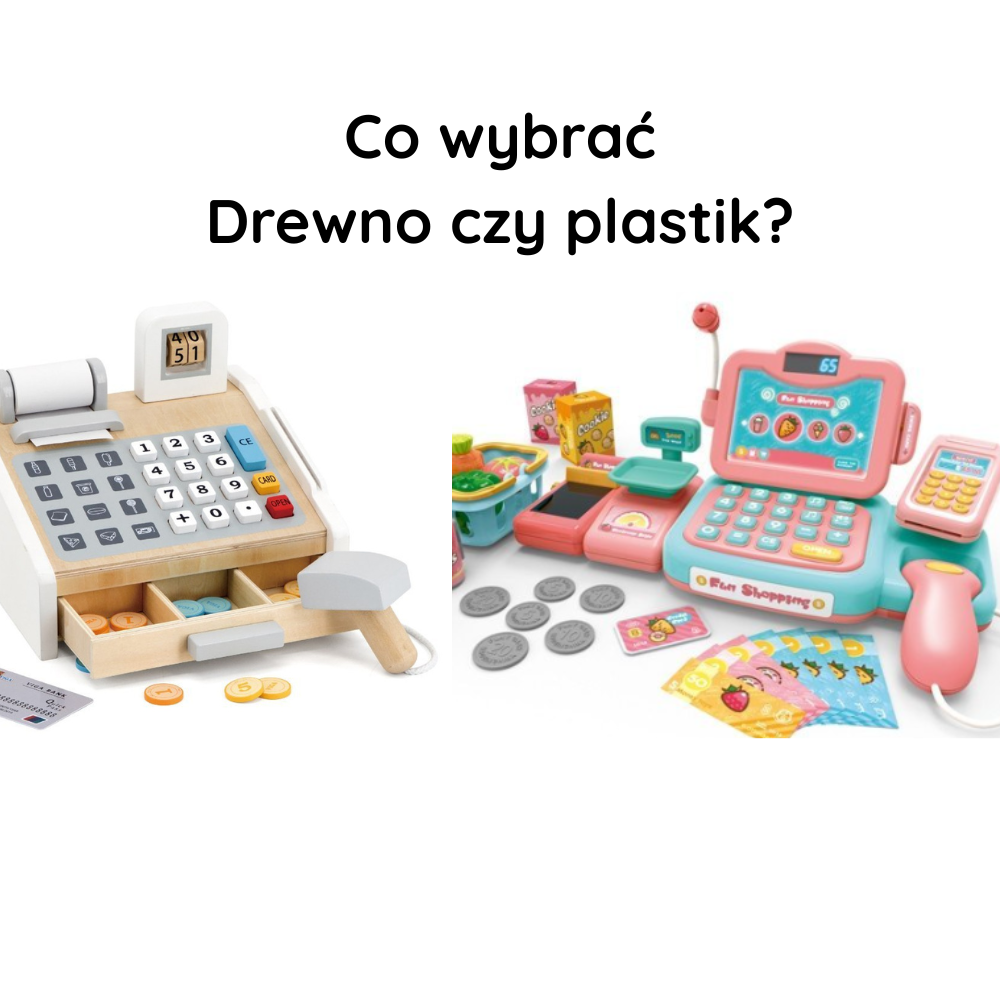 Drewno czy nowoczesne materiały? Jak mądrze łączyć różne rodzaje zabawek